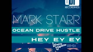 Mark Starr  Hey Ey Ey Original Mix [upl. by Irtimed]