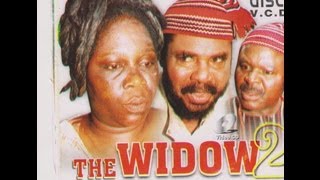 THE WIDOW PART 2 Nigerian Nollywood Movie [upl. by Kroll]