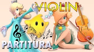 SUPER MARIO GALAXY  Rosalina in the observatory  VIOLIN PARTITURA [upl. by Falk]