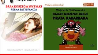 DALSZE BURZLIWE DZIEJE PIRATA RABARBARA  Wojciech Witkowski  AudioBook do słuchania MP3 [upl. by Maryanne]