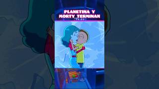 MORTY Y PLANETINA TERMINAN 🤧 rickymorty shorts [upl. by Eiramnaej]