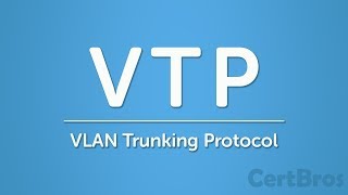 VLAN Trunking Protocol VTP Explained  Version 1 amp 2 [upl. by Chrissie]