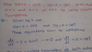 Solution of Simultaneous Differential Equations by Laplace Transforms [upl. by Melva]