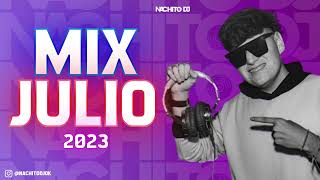 🔥MIX JULIO 2023 🔥MIX FIESTERO 🥤 🔥 mix fiestero 🔥 mix bolichero atr  NACHITO DJ🥳 [upl. by Anner]