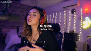 Kali Uchis  telepatía Cover by Lesha [upl. by Sira]