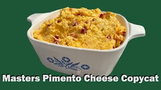 The Masters Pimento Cheese Copycat Recipe [upl. by Sierra]