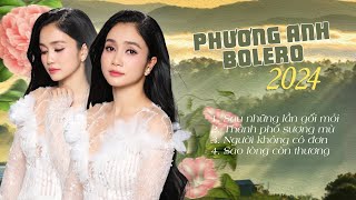 Phương Anh Bolero Mới Nhất 2024  Liên Khúc Nhạc Vàng Xưa Trữ Tình Hay Nhất  Sau Những Lần Gối Mỏi [upl. by Nitza]