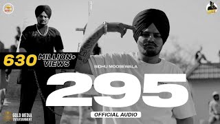 295 Official Audio  Sidhu Moose Wala  The Kidd  Moosetape [upl. by Raddy113]