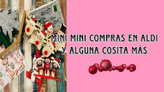 Mini mini compras en Aldi y alguna cosita más [upl. by Atibat]