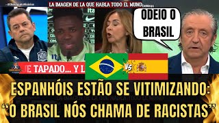 Espanhóis Chorando O Brasil Malvado Está Chamando A Espanha De Racista viniciusjr [upl. by Gilbertina504]