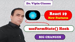 React 19 useFormState Hook  React 19 New Features 3 in Hindi  Dr Vipin Classes [upl. by Esemaj]