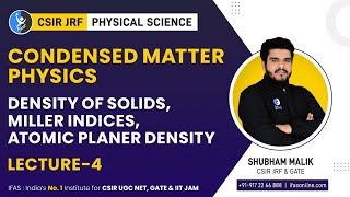 Density of solids Miller Indices Atomic Planer Density Condensed Matter Physics  CSIR NET  ifas [upl. by Alyahsal]