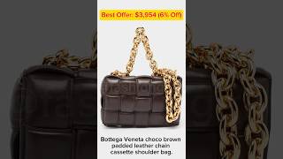 Bottega Veneta choco brown padded leather chain cassette shoulder bagshorts [upl. by Elwin278]