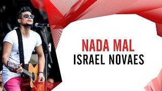 Nada Mal  Israel Novaes  Villa Mix Goiânia 2016  Ao Vivo [upl. by Emmeram]