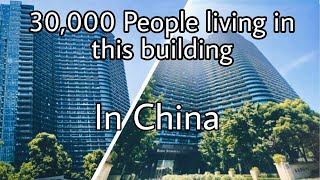 30000 People live here in this Building in China [upl. by Duwalt285]