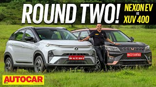 Tata Nexon EV facelift vs Updated Mahindra XUV400 – Rivals Rematch  Comparison  Autocar India [upl. by Fowle]