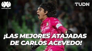 😱🔥¡IMPRESIONANTES😱🔥 Las mejores ATAJADAS de Carlos Acevedo en el Apertura 2022 l TUDN [upl. by Acisse254]