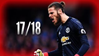 David De Gea ● Saves Compilation ● 201718｜Manchester United｜HD [upl. by Fakieh513]