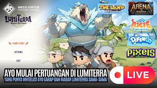 🔴 Lumiterra CBT 1 Sudah Mulai  MECO LIVE 105 [upl. by Aliahkim608]