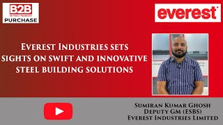 Everest Industries sets sights on swift and innovative steel building solutions [upl. by Prisca]