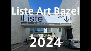 Liste Art Fair Basel 2024 [upl. by Bannasch]