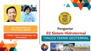 TM4219 Teknik Geotermal  Sistem Hidrotermal  Part 1 [upl. by Vento205]