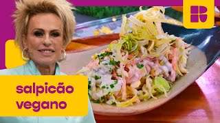 Salpicão vegano com maionese de linhaça  Receitas de Natal  Ana Maria Braga  Mais Você [upl. by Ylluz]