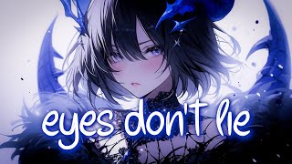 「Nightcore」 eyes dont lie  Isabel LaRosa ♡ Lyrics [upl. by Olive]