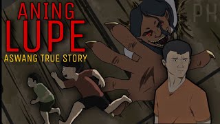 ANING LUPE Part 1 of 2  Aswang Animation  True Story [upl. by Oirevas]