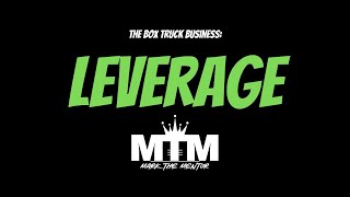 The Box Truck Business Leverage [upl. by Adniled]