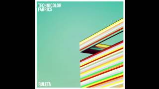 Technicolor Fabrics  Ruleta [upl. by Annauqaj210]