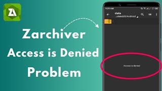 How to Fix Zarchiver Access Denied 2024  Access Denied Zarchiver [upl. by Erusaert]