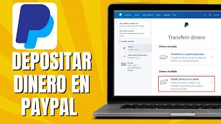 Cómo DEPOSITAR DINERO En PAYPAL  Añadir Saldo A PAYPAL [upl. by Adnak412]