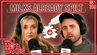 Milks Already Spilt  Reddit Readings  Two Hot Takes Podcast [upl. by Terencio]