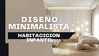 Como decorar habitacion infantil de estilo minimalista [upl. by Atcele423]