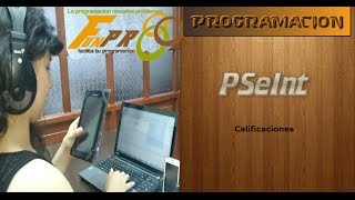 Diseño de Programas en PSeInt Calificaciones [upl. by Cerf]