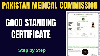 Good Standing Certificate From Pakistan Medical Commission Certificate of Good Standing For GMCIMC [upl. by Ihcehcu]