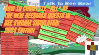 HOW TO COMPLETE ALL OF THE NEW BEESMAS QUESTS IN BEE SWARM SIMULATOR 2024 Edition [upl. by Wanonah627]