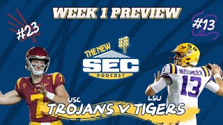 The USC Trojans vs The LSU Tigers Game Preview  The New SEC Podcast [upl. by Nairahcaz]