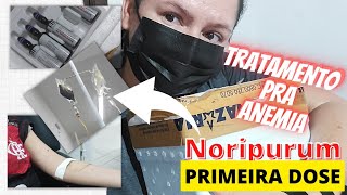 Tratamento de ANEMIA NORIPURUM injetável na veia  Reposição de ferro primeira dose [upl. by Latreshia75]