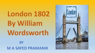 London 1802 By William Wordsworth [upl. by Prisca367]