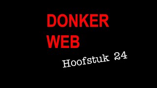 Donker web  Hoofstuk 24 Summary  Afrikaans FAL [upl. by Lay]