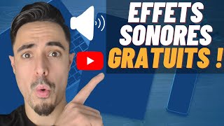 Effets sonores libres de droits et gratuits pour YouTube  Où les télécharger [upl. by Ynnavoeg]