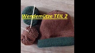 154Wendemütze zweifarbig strickenTeil 2Tutorial Handarbeit [upl. by Treblihp999]