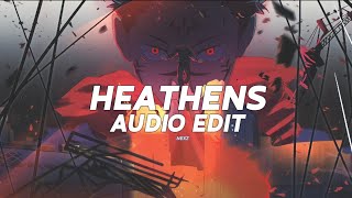 Heathens 『AUDIO EDIT』 [upl. by Neve]