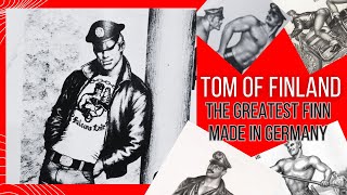 Tom of Finland The Greatest Finn Made in Germany Gay Art History Photomontage LGBTQ Illustrations [upl. by Larrad873]