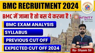 BMC Recruitment 2024  BMC EXAM ANALYSIS  PREVIOUS CUT OFF  Syllabus bmc je latest update bmc [upl. by Natiha614]