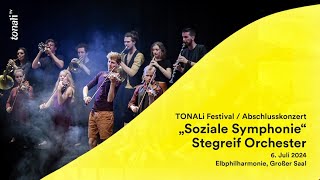 TONALi Festival – Großes Abschlusskonzert quotSoziale Symphoniequot  Stegreif Orchester [upl. by Tranquada]