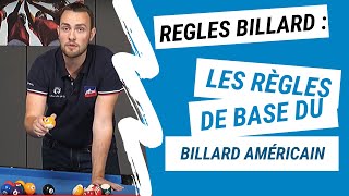 LES RÈGLES DE BASE DU BILLARD AMÉRICAIN [upl. by Oicapot448]