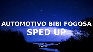 Automotivo Bibi Fogosa TikTok sped up ai ai ai [upl. by Onitsuj102]